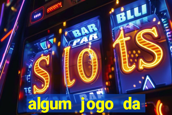 algum jogo da dinheiro de verdade